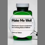 Make Me Well, Xand van Tulleken