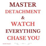 Master Detachment  Watch Everything ..., Amelia Vazquez
