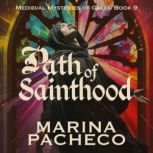 Path of Sainthood, Marina Pacheco