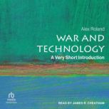 War and Technology, Alex Roland