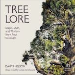 Tree Lore, Dawn Nelson