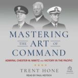 Mastering the Art of Command, Trent Hone