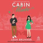 Cabin Mate, Leah Brunner