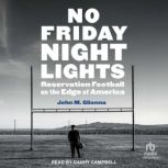 No Friday Night Lights, John M. Glionna