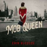 Mob Queen, Erin Bledsoe