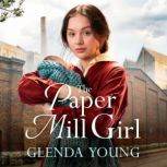 The Paper Mill Girl, Glenda Young