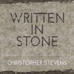 Written in Stone, Christopher Stevens