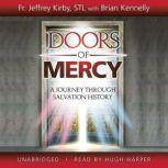 Doors of Mercy, Brian Kennelly