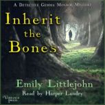 Inherit the Bones, Emily Littlejohn