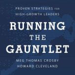Running the Gauntlet, Meg Thomas Crosby, Howard Cleveland