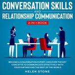 Conversation Skills and Relationship ..., Helen Stone