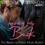 Having His Back, Shanae Johnson