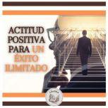 Actitud Positiva Para Un Exito Ilimit..., LIBROTEKA