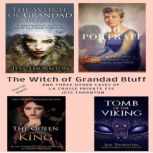 The Witch of Grandad Bluff and Others..., Jess Thornton