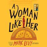 A Woman Like Her, Marc Levy