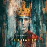 The Feather, Ford Madox Ford