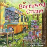 Borrowed Crime, Laurie Cass