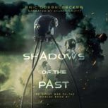 Shadows of the Past, Eric Goebelbecker