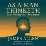 As a Man Thinketh, James Allen