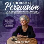 The Book of Persuasion, Paul du Toit