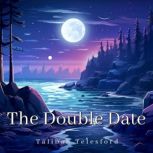 The Double Date, Talibah Telesford