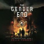 The Gender Game 7 The Gender End, Bella Forrest