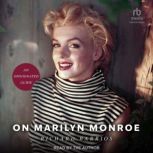 On Marilyn Monroe, Richard Barrios