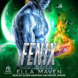 Fenix, Ella Maven