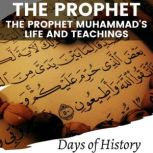 The Prophet, Days of history