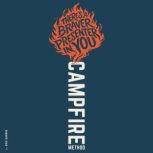 The Campfire Method, Eric Harris
