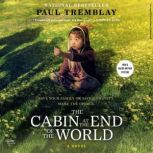 The Cabin at the End of the World, Paul Tremblay