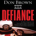 Defiance, Don Brown