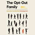 The OptOut Family, Erin Loechner