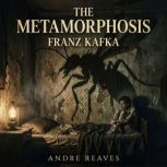 The Metamorphosis, Franz Kafka