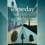 Someday, David Levithan