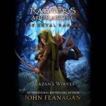 The Royal Ranger Arazans Wolves, John Flanagan