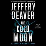 The Cold Moon A Lincoln Rhyme Novel, Jeffery Deaver