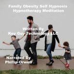 Family Obesity Self Hypnosis Hypnothe..., Key Guy Technology LLC
