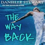 The Way Back, Danielle Stewart