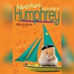 Adventure According to Humphrey, Betty G. Birney