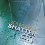 Shatter City Impostors, Book 2, Scott Westerfeld