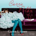 Carrie Pilby, Caren Lissner