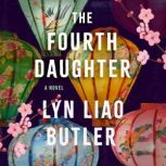 The Fourth Daughter, Lyn Liao Butler