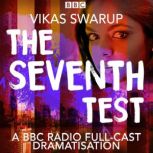 The Seventh Test, Vikas Swarup