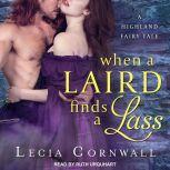 When a Laird Finds a Lass, Lecia Cornwall