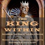 The King Within, Douglas Gillette
