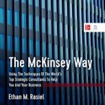 The McKinsey Way, Ethan M. Rasiel