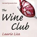 The Wine Club, Laurie Lisa