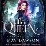 Fallen Queen, May Dawson