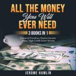 All the Money You Will Ever Need, Jerome Hamlin